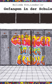 Gefangen in der Schule