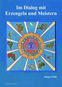 Im Dialog mit Erzengeln und Meistern
