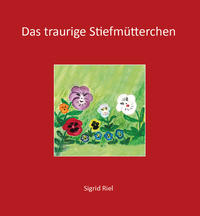 Das traurige Stiefmütterchen