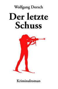 Der letzte Schuss
