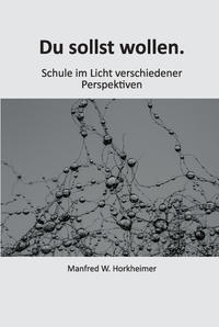 Du sollst wollen.