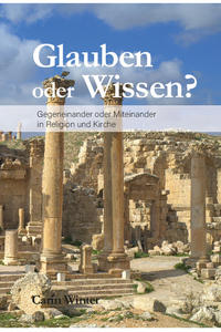 Glauben oder Wissen?