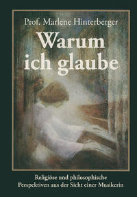 Warum ich glaube
