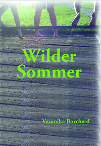 Wilder Sommer